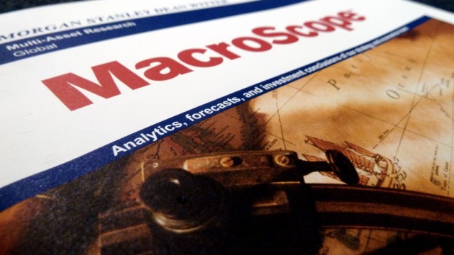 Macroscope, Morgan Stanley